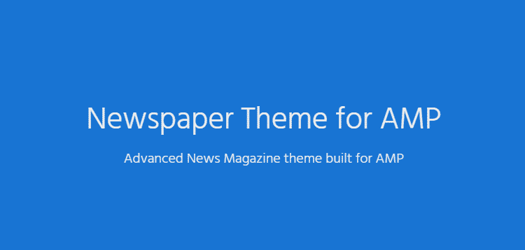 Newspaper Theme For AMP GPL V2.0.41